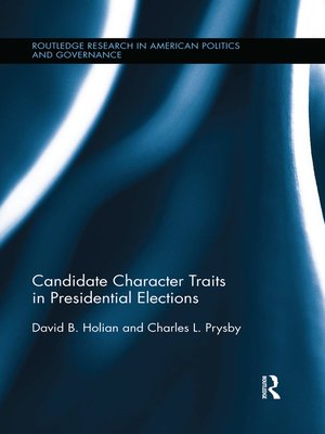 cover image of Candidate Character Traits in Presidential Elections